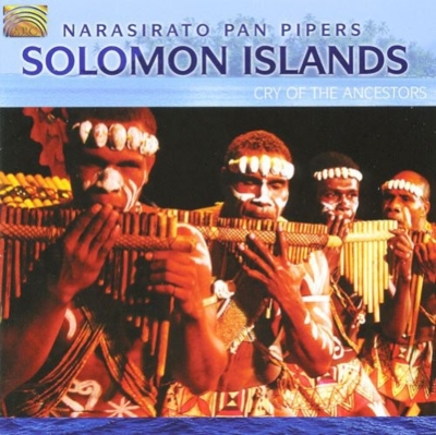 SOLOMON ISLANDS CRY OF THE ANCESTORS